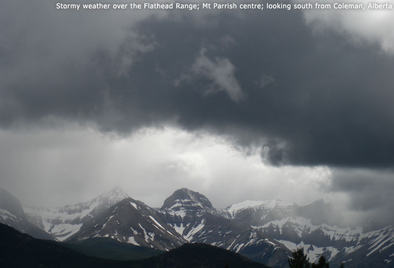 Stormy weather over the Flathead Range; Mt Parrish centre; looking south from Coleman, Alberta